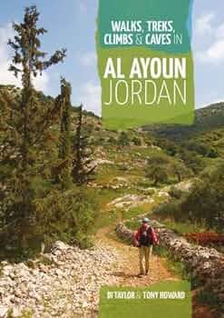 Walks, Treks, Climbs & Caves, Al Ayoun, North Jordan